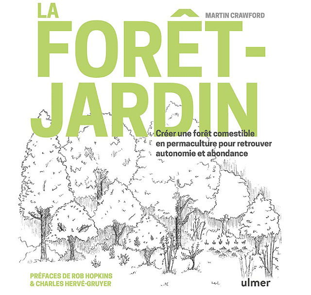 Martin Crawford - La Forêt Jardin