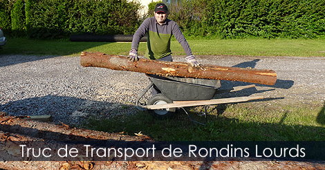 Transport de rondins lourds - truc de jardinage