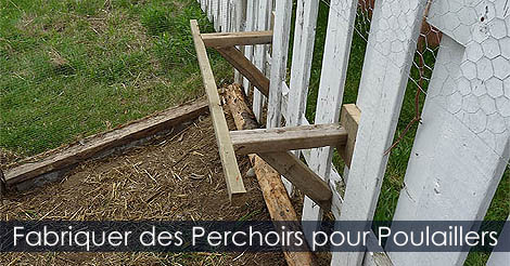Fabriquer un perchoir pour poules - Construire un poulailler - Accessoires pour poulaillers - Perchoir en bois pour volaille