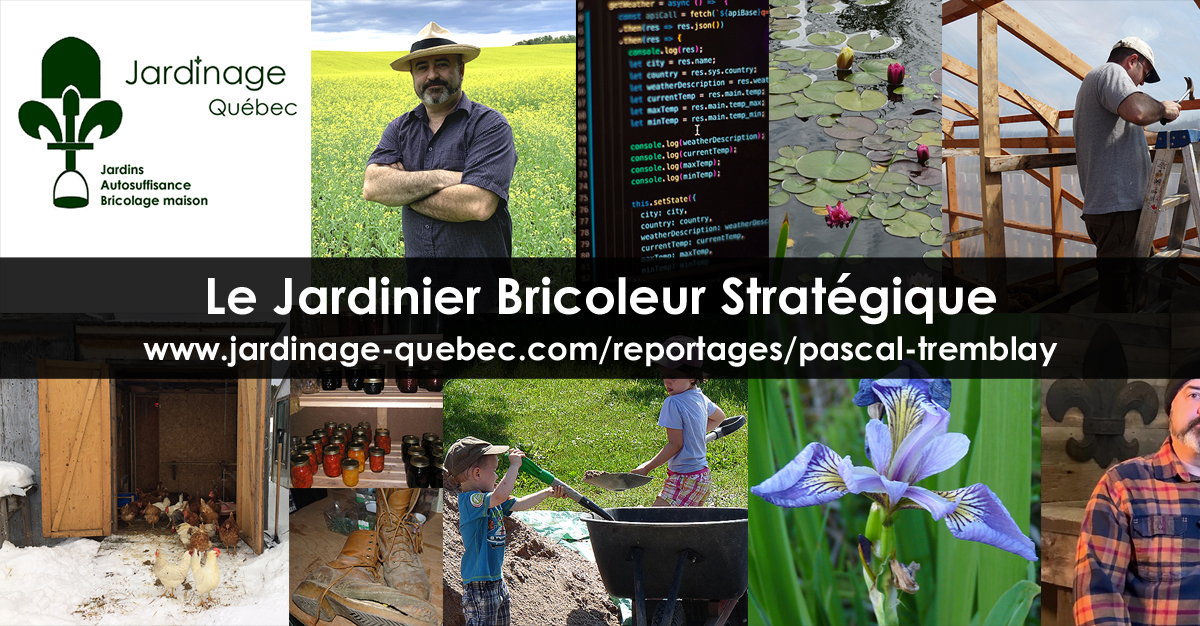 Pascal Tremblay - Le Jardinier Bricoleur Stratégique