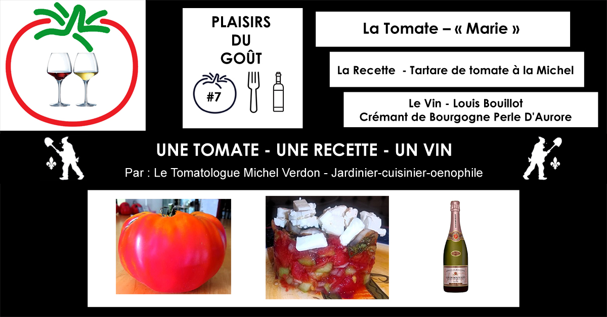 Tomate Marie - Recette Tartare de Tomates - Louis Bouillot Crémant de Bourgogne Perle D'Aurore